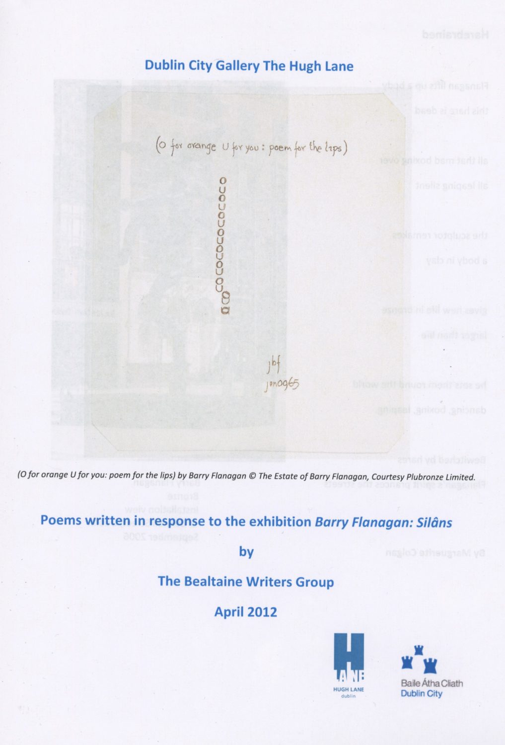 Poems written in response to the exhibition Barry Flanagan: Silâns